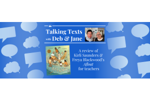 Kirli Saunders & Freya Blackwood's "Afloat" teachers' review