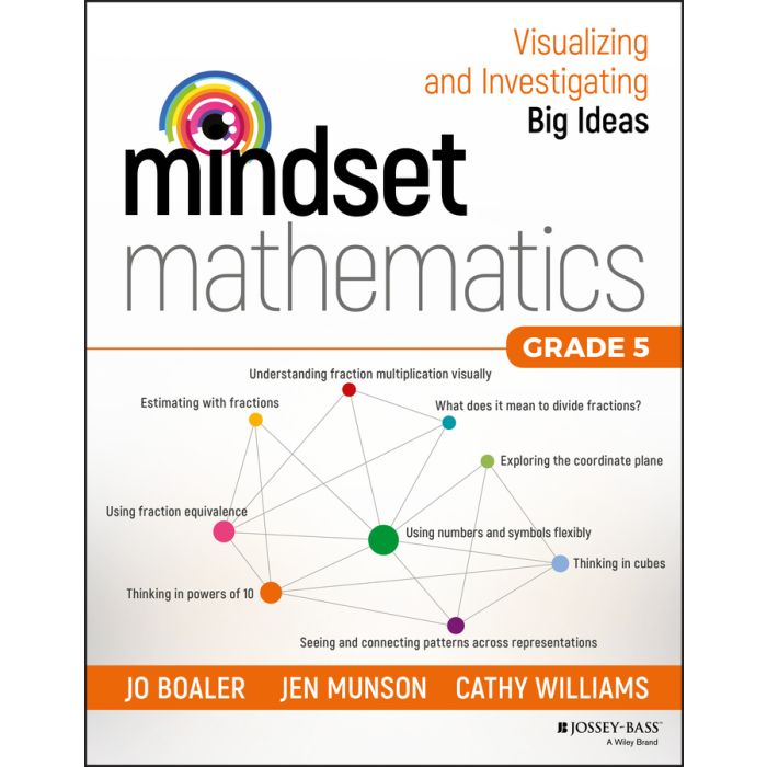 Mindset Mathematics: Visualizing and Investigating Big Ideas, Grade 5