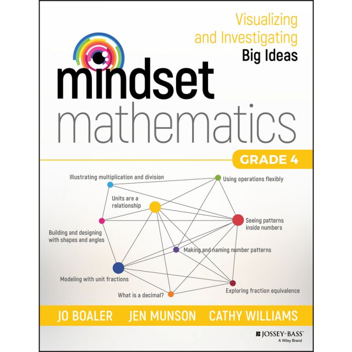 Mindset Mathematics: Visualizing and Investigating Big Ideas, Grade 4