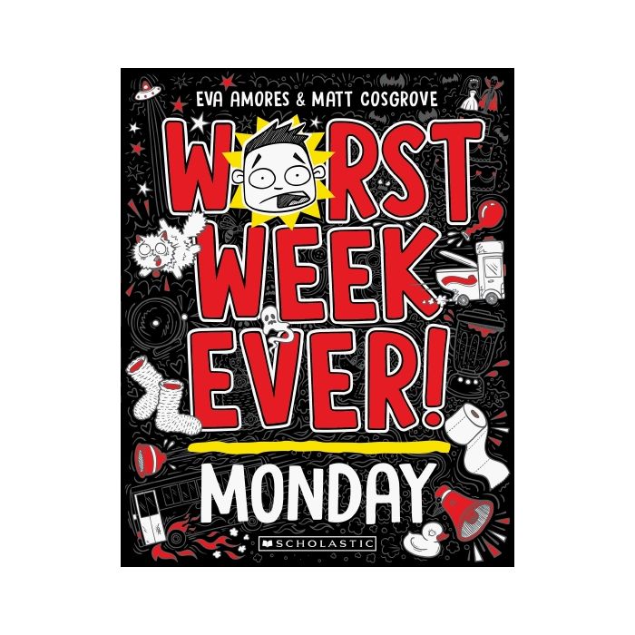 Worst Week Ever! Monday