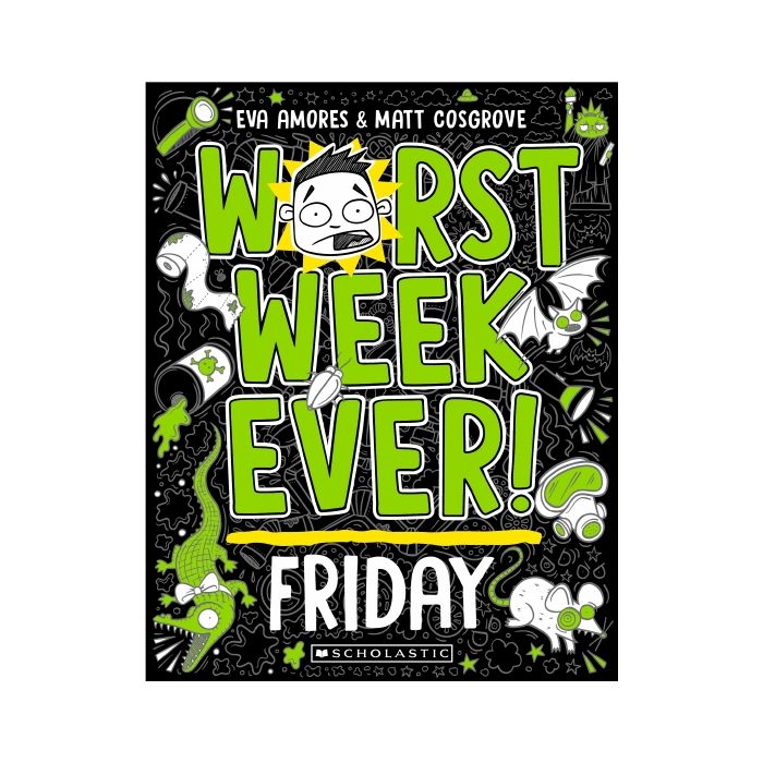 Worst Week Ever! Friday