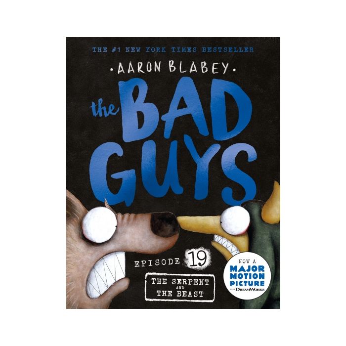 The Bad Guys #19: The Serpent and the Beast (paperback)