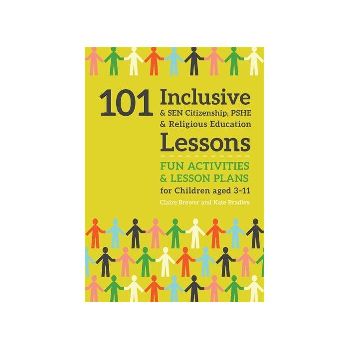 101 Inclusive and SEN Citizenship, PSHE and Religious Education Lessons