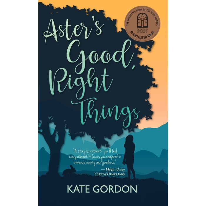 Aster's Good, Right Things
