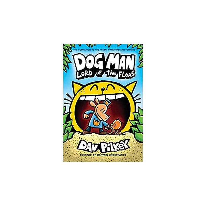 Dog Man #5: Lord of the Fleas