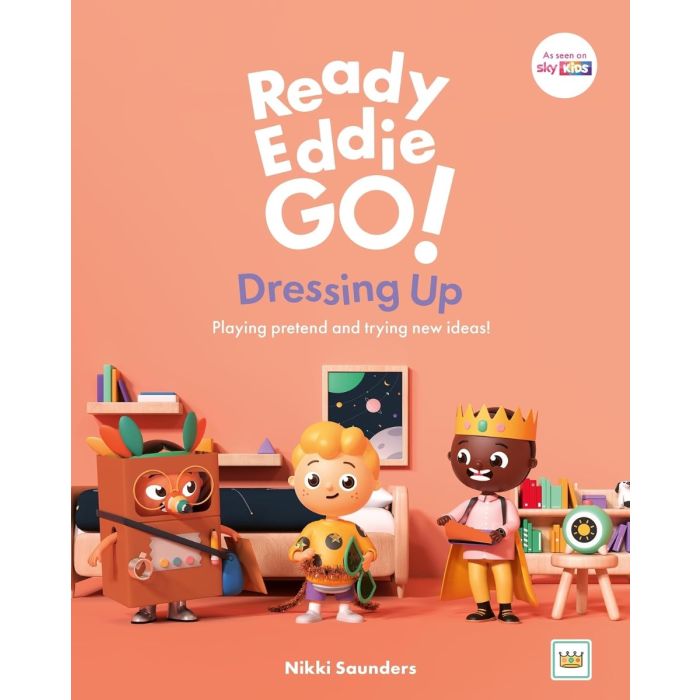 Ready Eddie Go! Dressing Up: Playing pretend and trying new ideas!