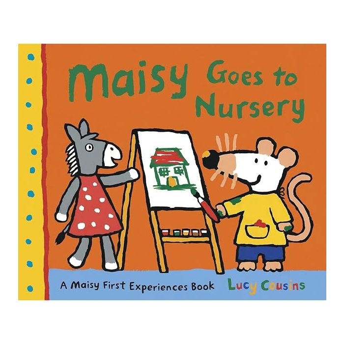 Maisy Goes to Nursery