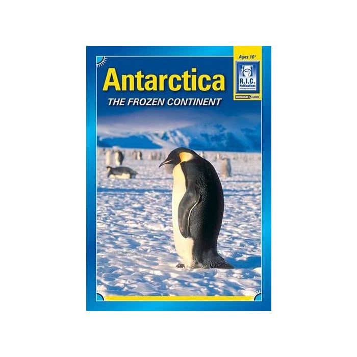 Antarctica: The Frozen Continent (Ages 10+)