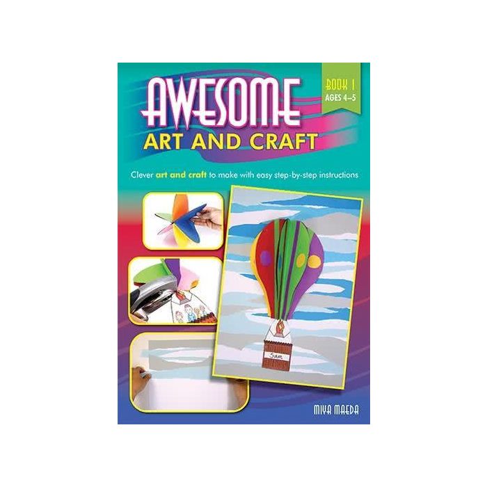 Awesome Art and Craft Book 1 (Ages 4-5)