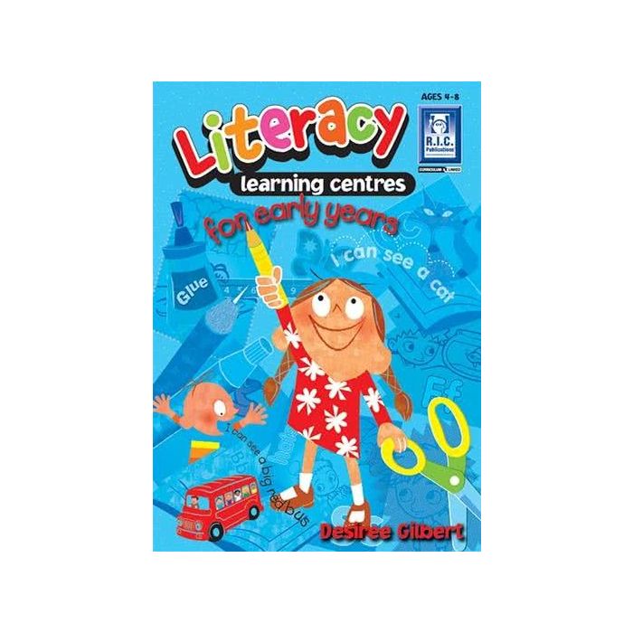 Literacy Learning Centres for Early Years (Ages 4-8)