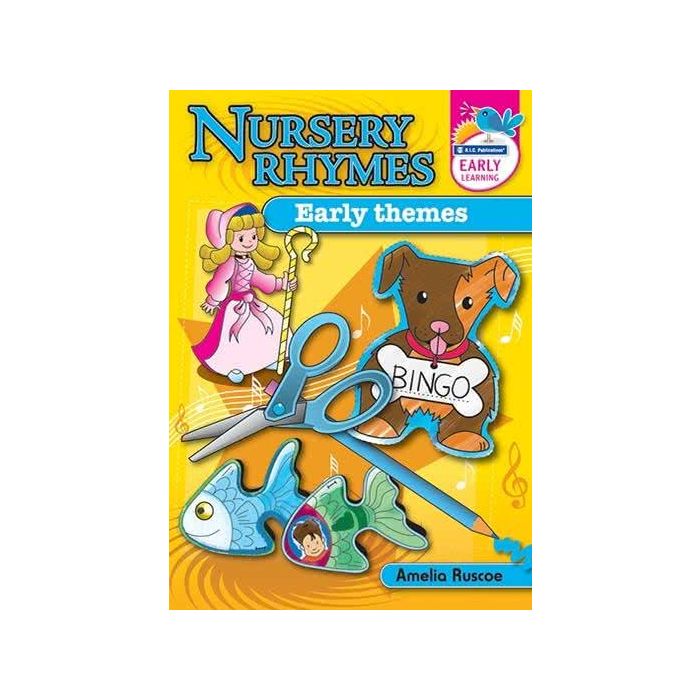 Nursery Rhymes: Early Themes