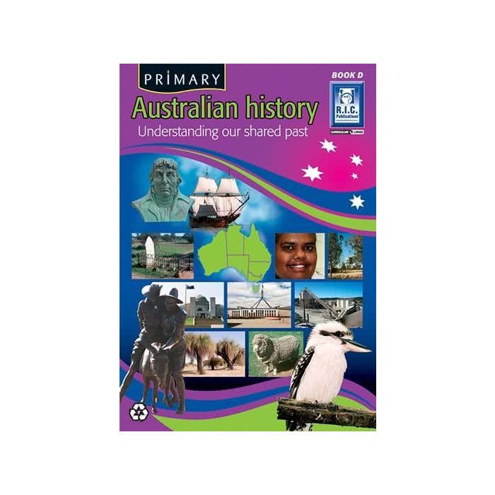 Primary Australian History Book D (Ages 8-9)
