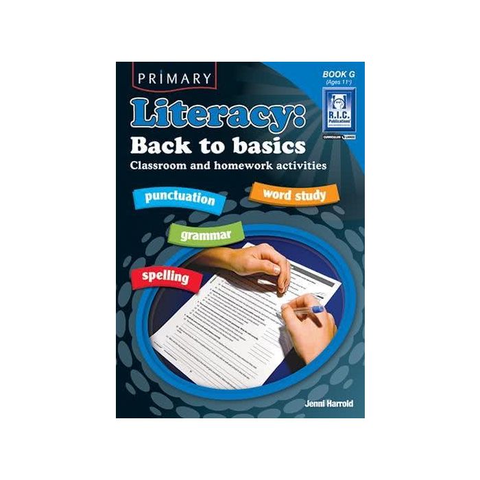 Primary Literacy: Back to Basics Book G (Ages 11+)