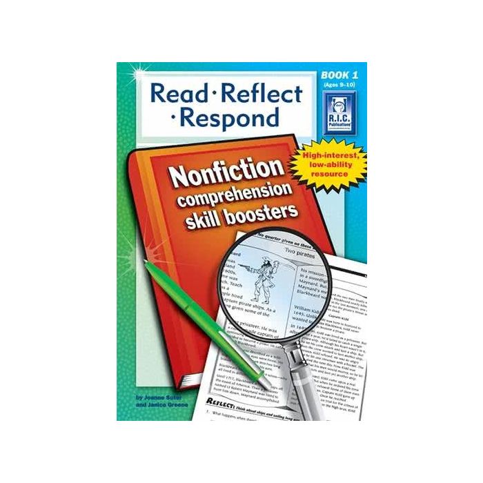 Read, Reflect, Respond: Nonfiction Comprehension Skill Boosters Book 1 (Ages 9-10)