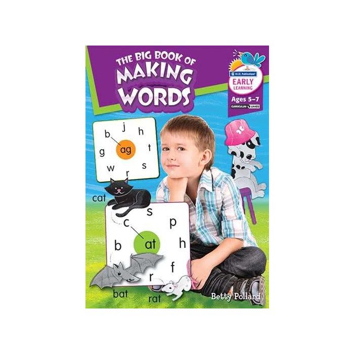 The Big Book of Making Words (Ages 5-7)