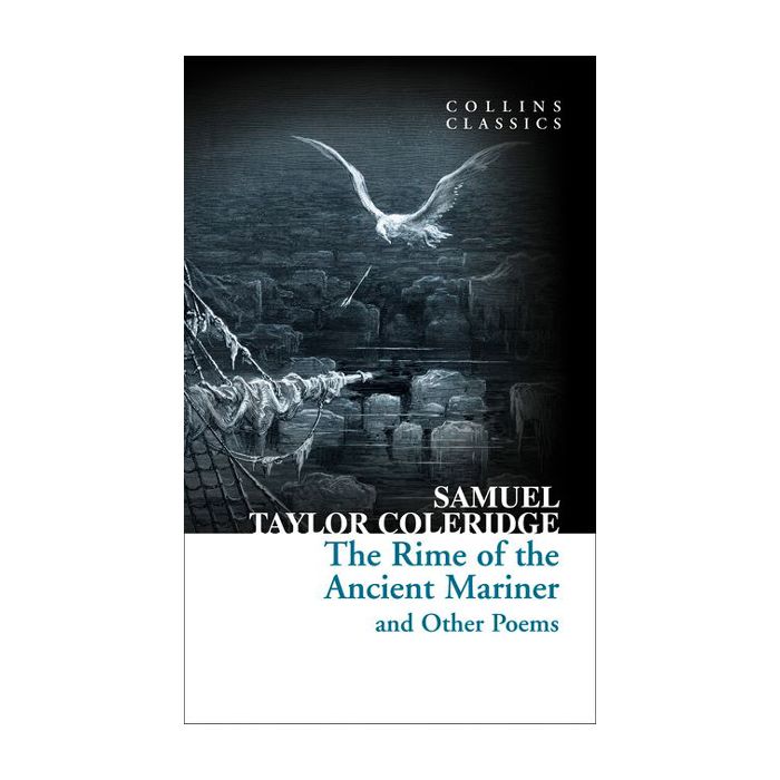 The Rime of the Ancient Mariner and other poems (Collins Classics)