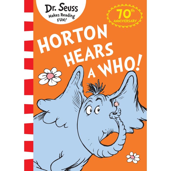 Horton Hears A Who!: 70th Anniversary Edition