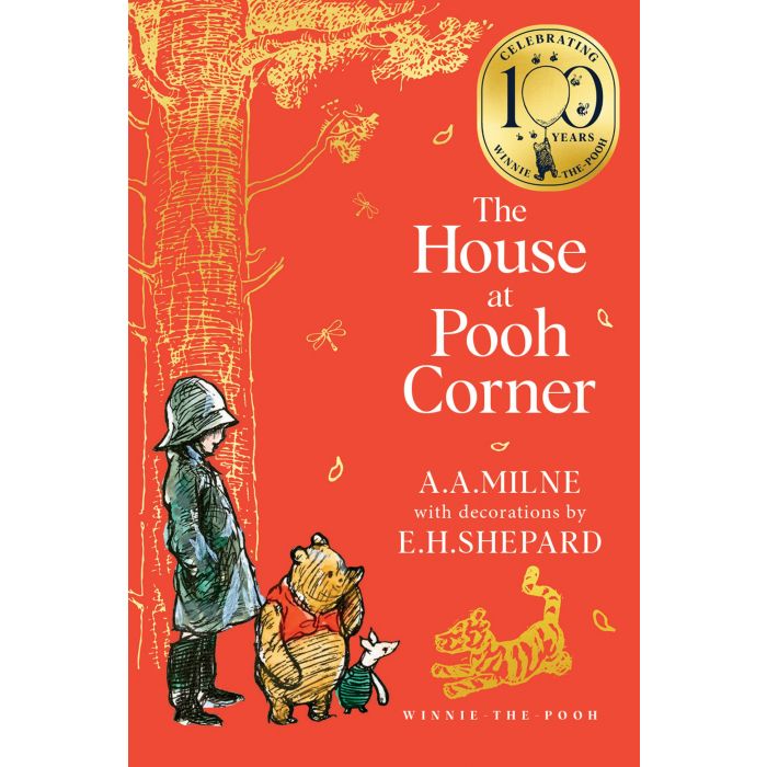 The House At Pooh Corner: Classic Editions