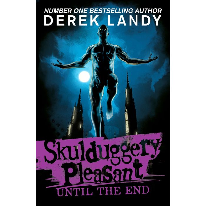 Until the End: Skulduggery Pleasant #15