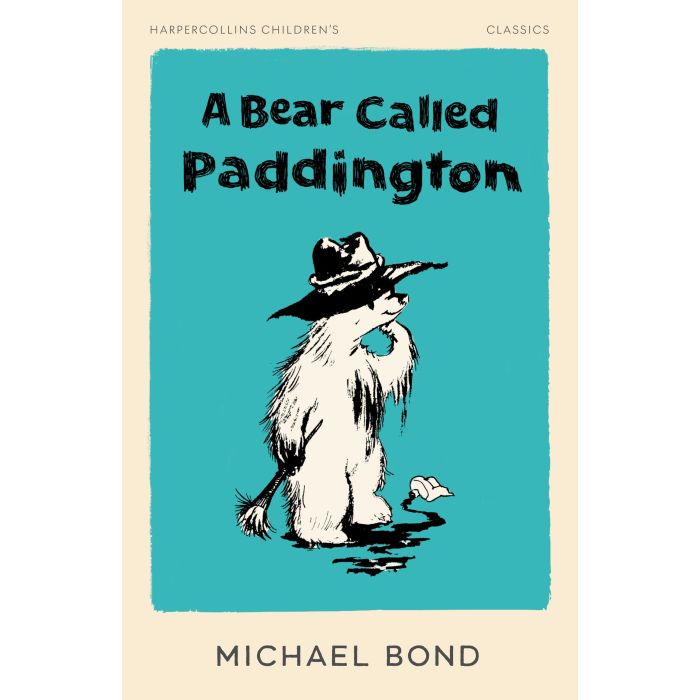 A Bear Called Paddington (HarperCollins Children's Classics)