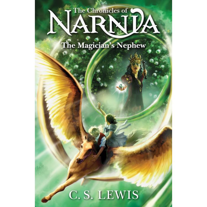 The Magician's Nephew: The Chronicles Of Narnia #1