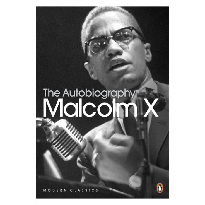 The Autobiography of Malcolm X (Penguin Classics)