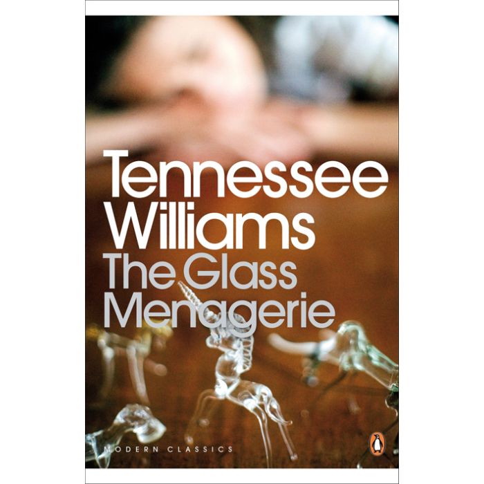The Glass Menagerie (Penguin Modern Classics)