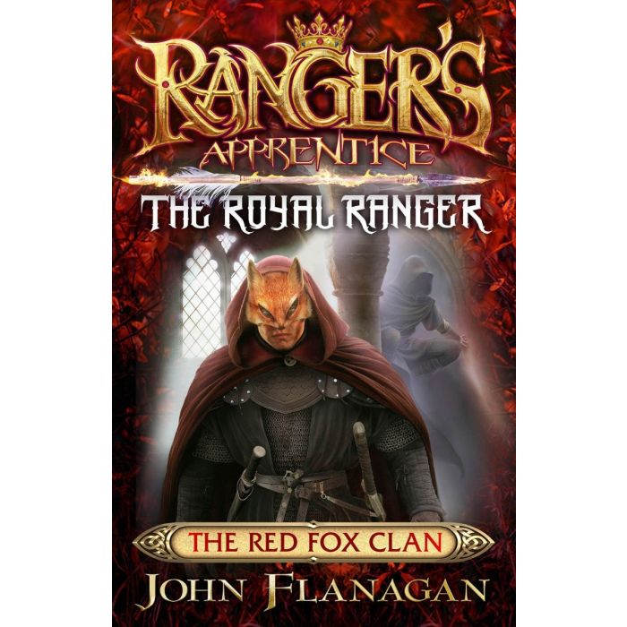 Ranger's Apprentice The Royal Ranger 2: The Red Fox Clan