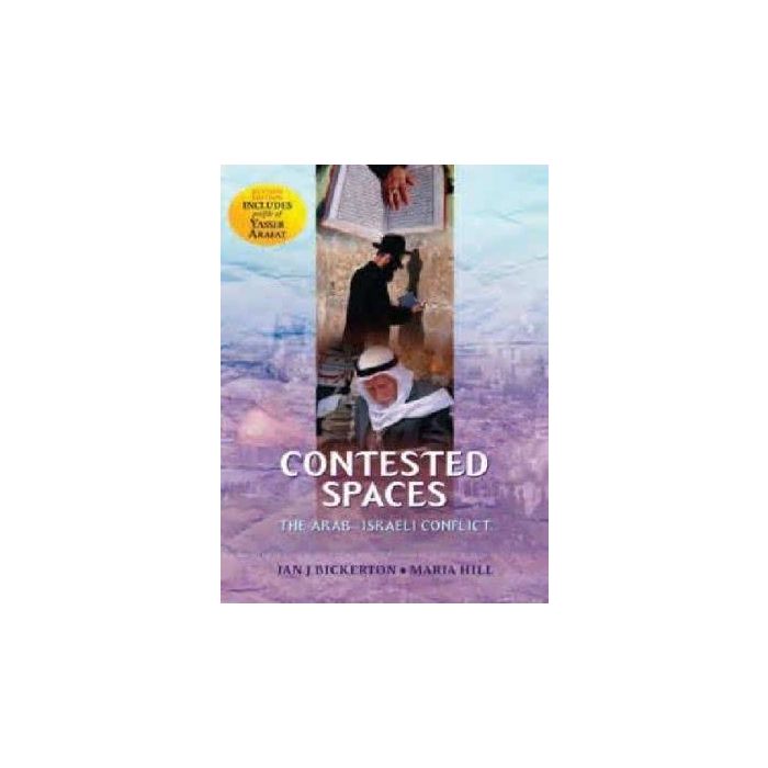 Contested Spaces: Historiography of The Arab-Israeli Conflict 2nd Edition