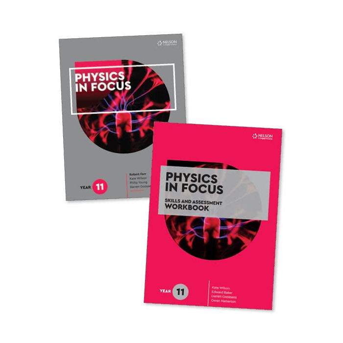 Physics in Focus Year 11 Student Book (2e) with Access Code and Skills & Assessment Workbook