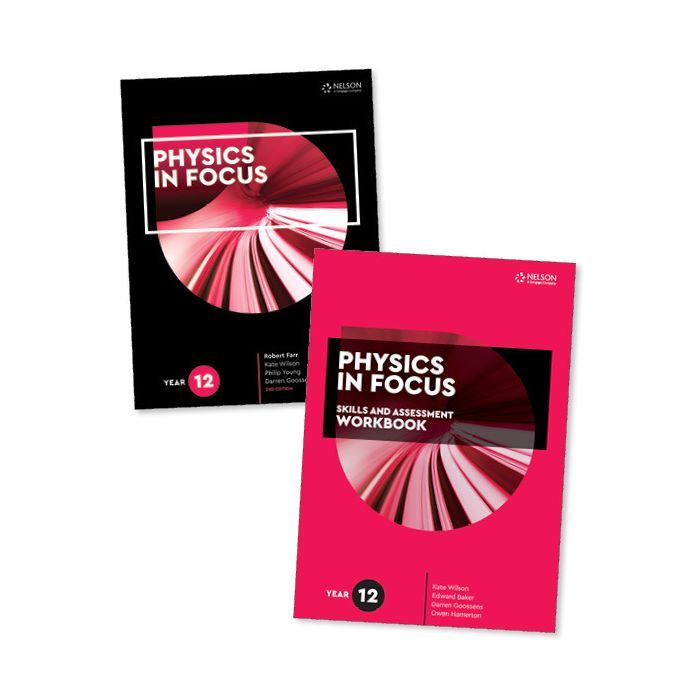 Physics in Focus Year 12 Student Book (2e) with Access Code and Skills & Assessment Workbook