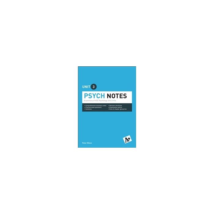 A+ Psychology Notes VCE Unit 3