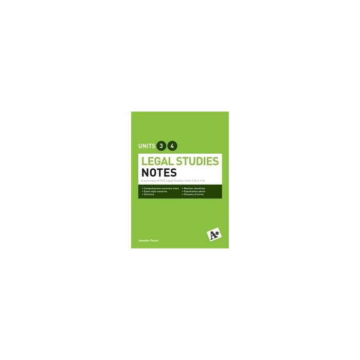 A+ Legal Studies Notes VCE Units 3 & 4