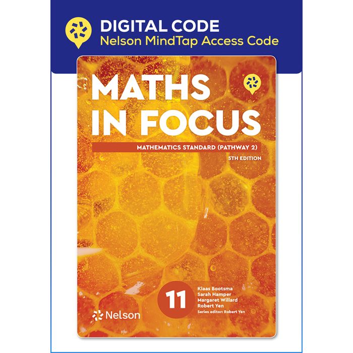 Maths in Focus Year 11 Standard Mathematics (Pathway 2) 5e Nelson MindTap Digital (Code Emailed)