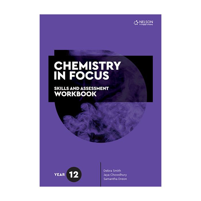 Chemistry in Focus Year 12 Skills & Assessment Workbook