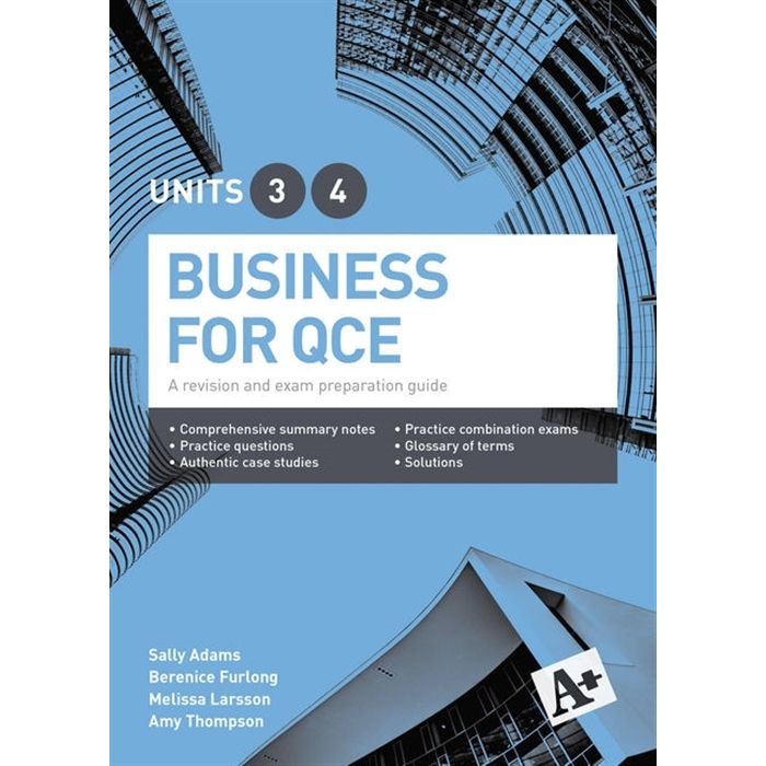 A+ Business for QCE Units 3 & 4 Student Book