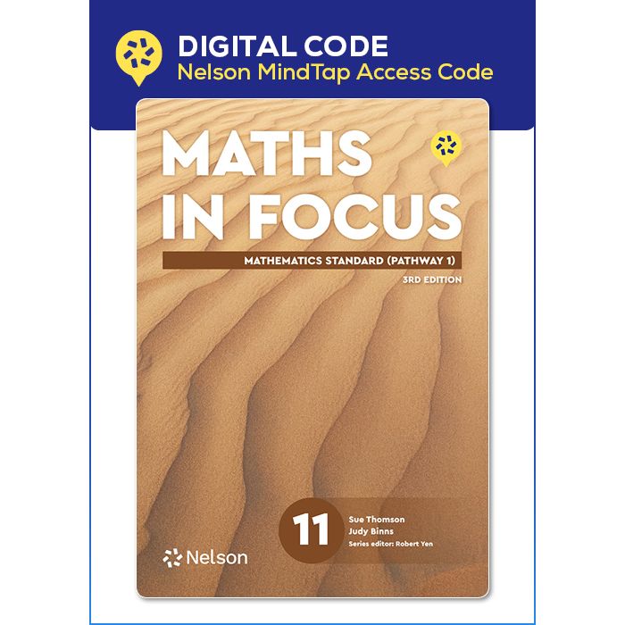 Maths in Focus Year 11 Standard Mathematics (Pathway 1) 3e Nelson MindTap Digital (Code Emailed)