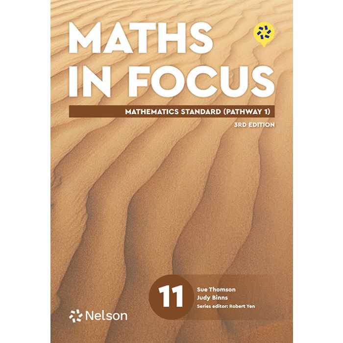 Maths in Focus Year 11 Standard Mathematics (Pathway 1) 3e Student Book with Nelson MindTap