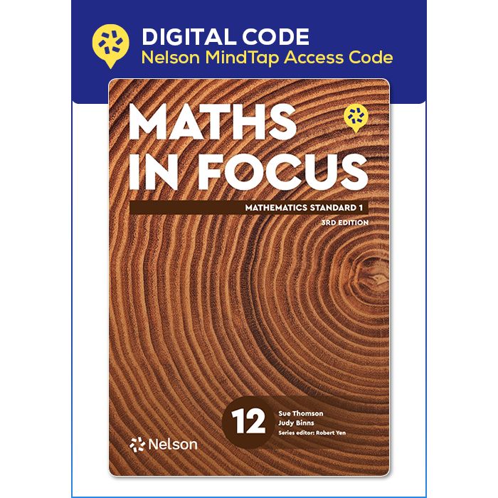 Maths in Focus Year 12 Mathematics Standard 1 3e Nelson MindTap Digital (Code Emailed)
