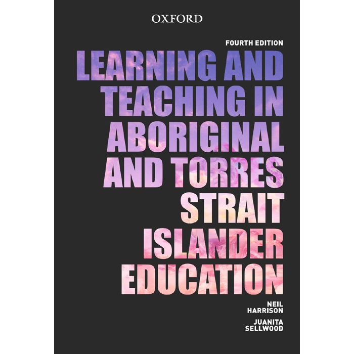 Learning and Teaching in Aboriginal and Torres Strait Islander Education 4e