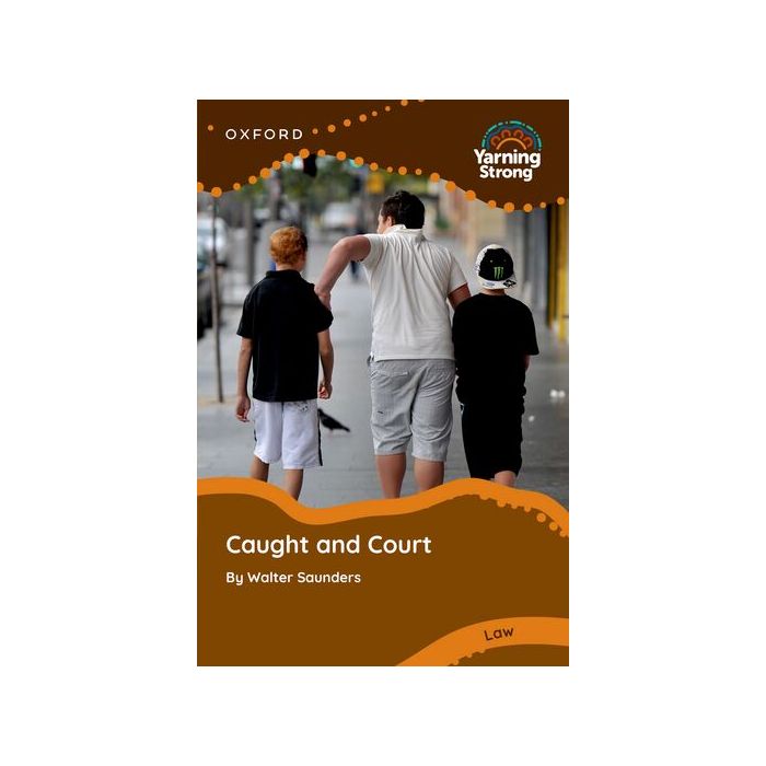 Yarning Strong Caught and Court