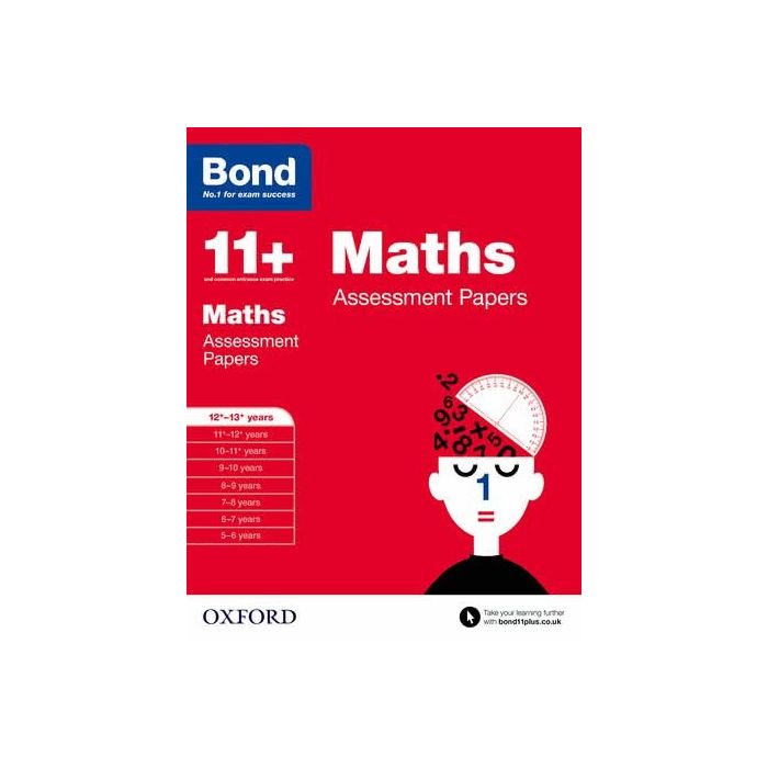 Bond 11+: Maths Assessment Papers for 12 to 13+ years