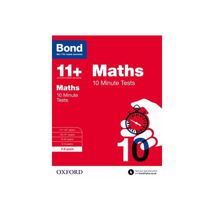 Bond 11+: Maths: 10 Minute Tests for 7 to 8 years
