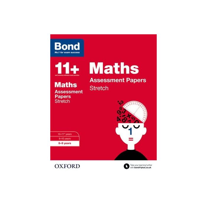 Bond 11+: Maths: Stretch Practice for 8 to 9 years