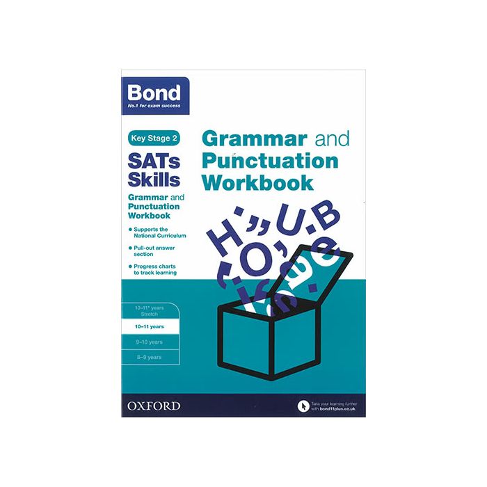 Bond SATs Skills: Grammar and Punctuation Workbook for 10 to 11 years