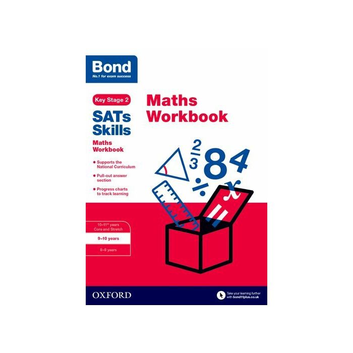 Bond SATs Skills: Maths Workbook 9-10 years