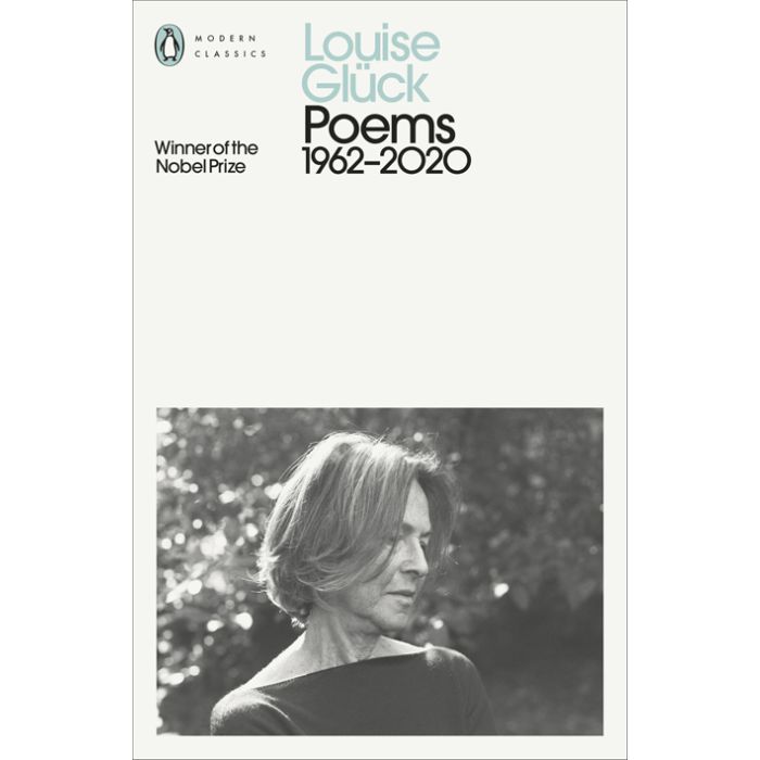 Louise Glück: Poems 1962-2020 (Penguin Modern Classics)