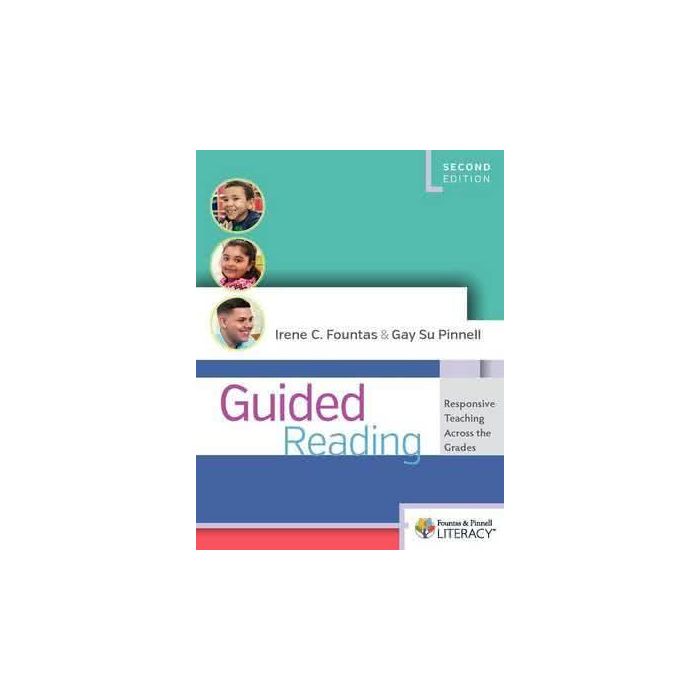Guided Reading : Good First Teaching for All Children