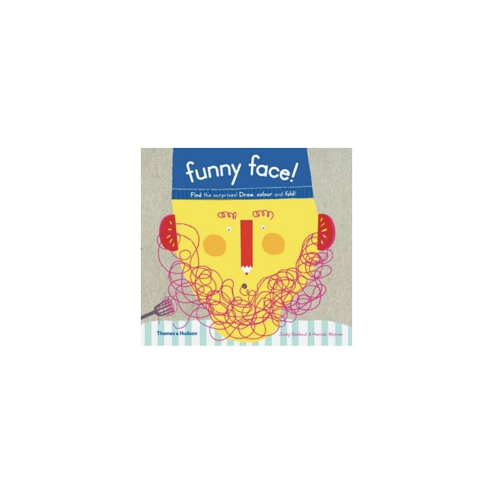 Funny Face!: Find the Surprises! Draw, Colour and Fold!