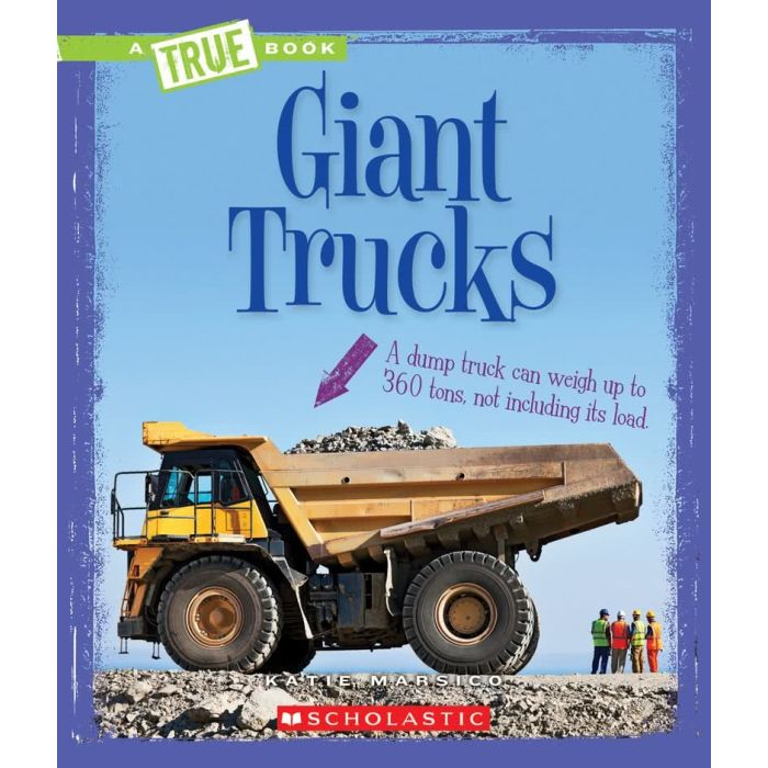 A True Book: Giant Trucks